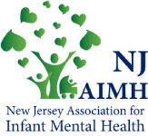  New Jersey Association for Infant Mental Health (NJ AIMH) 